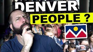 What are the People in Denver Colorado Like?