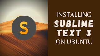 How to Install Sublime Text 3 on Ubuntu [+themes]