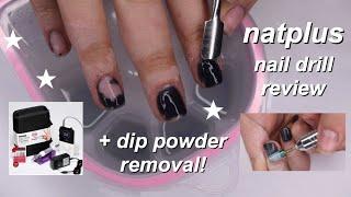 natplus e-file review + dip powder removal!