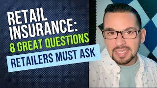 What is the Right Insurance For a Retail Store? Retail Insurance: 8 Questions Retailers Must Ask