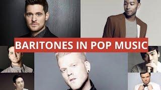 Stop Underrating/Underestimating Baritones! | Baritones in Pop