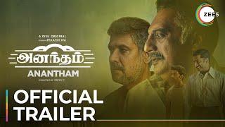 Anantham | Official Trailer | A ZEE5 Original | Prakash Raj | V Priya | Streaming Now On ZEE5