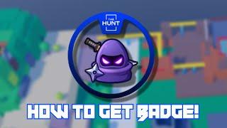 HOW TO GET PROJECT SMASH BADGE! - The Hunt