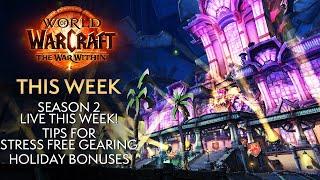 Season 2 Begins This Week! Overview, Tips And Strats - This Week In Warcraft