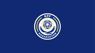 KFF Jastar | Kazakhstan Football Federation в прямом эфире!