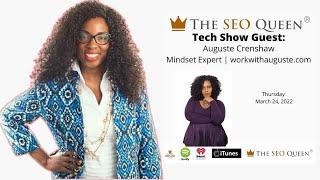 The SEO Queen Podcast (Ep 2301) with Auguste Crenshaw - Mastering Mindset for Success