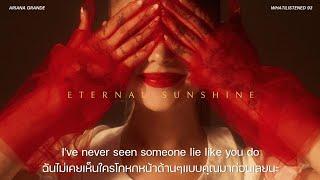 [THAISUB] Ariana Grande - eternal sunshine แปลเพลง #arianagrande #eternalsunshine