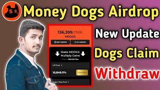 Money Dogs Airdrop Mining App | Money Dogs Coin Claim Withdraw | Dogs Claim Airdrop Crypto 2024