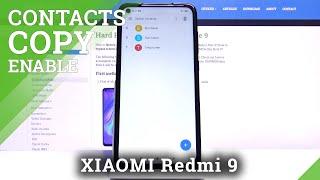 How to Copy Contacts in XIAOMI Redmi Note 9 – Import / Export Numbers