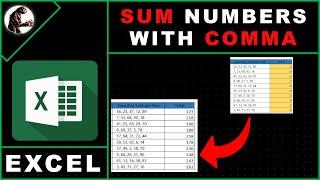 How to Sum the Numbers separated by Comma in Excel