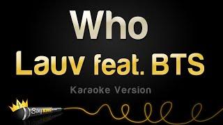 Lauv - Who feat. BTS (Karaoke Version)