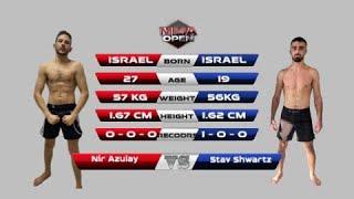 MMA OPEN 1 FULL FIGHT Nir Azulay VS Stav Shwartz