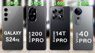 Samsung S24 FE Vs Xiaomi 14T Pro Vs Honor 200 Pro Vs vivo V40 Pro - Which to Choose?