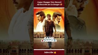  Game Changer New Records  అరాచకం అంతే  #ramcharan | #gamechanger | #kiaraadvani |#shankar