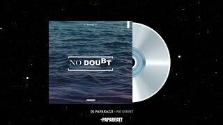 Dj Paparazzi - No Doubt (Official Audio Clip)