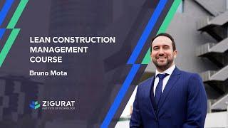 Lean Construction Management Course I Bruno Mota