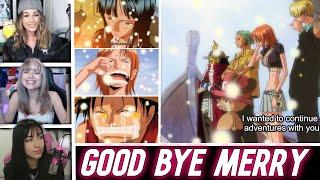 Good Bye Going Merry | One Piece - Girls Reaction Mashup