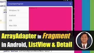 How to Use ArrayAdapter in Fragment in Android: ListView & Detail Page