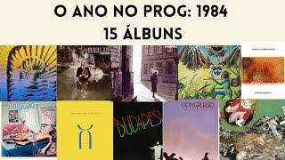 O Ano no Prog: 1984 - Quinze grandes álbuns quarentões | PROGLAND