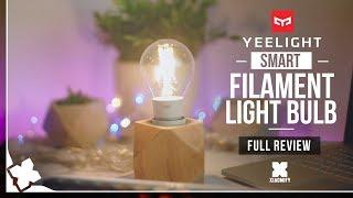 Yeelight - Smart filament Bulb - Review [Xiaomify]