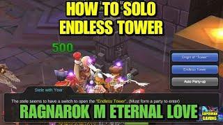 How To Solo Endless Tower Ragnarok M Eternal love