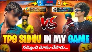 @SidhuGamingFF IN MY GAME  I DEFEATED 0/5 TPG SIDHU ANGRY ON MEE ?