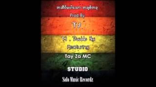 A Sate Ma Par Thaw A Chit Ta Khu - T J feat.Double Nyi&Tay Za Mc