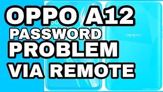 OPPO A12 PASSWORD PROBLEM (VIA REMOTE)KIMAH VLOG