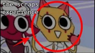 The Scraps experience (Dandys World)