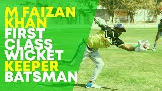 M Faizan Khan - First Class Wicket Keeper, Batsman