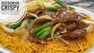 Beef And Onion Over Crispy Pan Fry Noodle | Fried Noodle Recipe