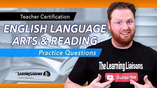 English Language Arts & Reading (ELAR / ELA) Practice Questions | TExEs, Praxis, FTCE