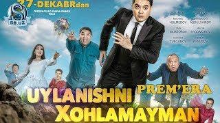 Prem'era: "Uylanishni xohlamayman!" (yangi o'zbek filmi)