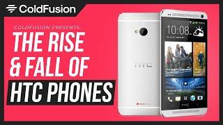 HTC Phones - From Biggest Smartphone Maker to Nothing!