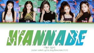 ITZY (있지) 'WANNABE (워너비)' (Color Coded Lyrics Eng/Rom/Han/가사)