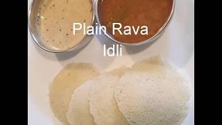 Plain Rava Idli Recipe