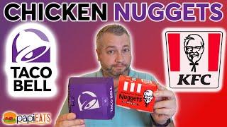 Taco Bell VS KFC Chicken Nuggets Review