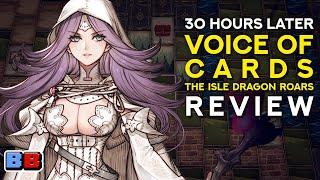 Voice of Cards The Isle Dragon Roars Review | 30 Hours Later | Backlog Battle