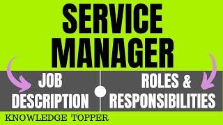 Service Manager Job Description | Service Manager Roles and Responsibilities