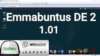 How to Install Emmabuntus DE 2 1.01 + VMware Tools + Review on VMware Workstation [2018]