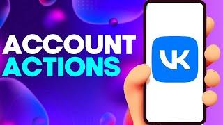 How to Find Account Actions Settings on VK app on Android or iphone IOS