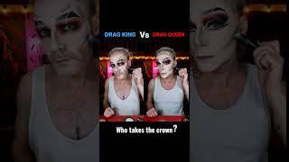 lemme know in the comments ️ #dragking #vs #dragqueen