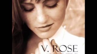 V. Rose - Kept Walking