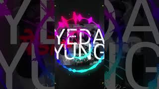 YUNG DSA - "YEDA YUNG" (INSTRUMENTAL)