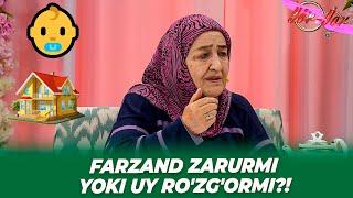 Yor-Yor 5-son FARZAND ZARURMI YOKI UY RO'ZG'ORMI?!