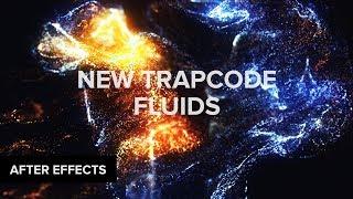 First Look: New Trapcode Fluid Physics (Trapcode Particular & Trapcode Form)