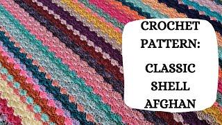 Crochet Pattern: Classic Shell Afghan | Tutorial,DIY,Beginner Crochet,Easy Crochet Blanket, Pretty 