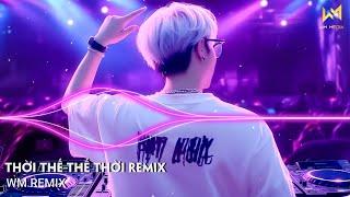 THỜI THẾ THẾ THỜI REMIX - VỐN DĨ CUỘC ĐỜI CŨNG CHỈ LÀ MỘT CUỘC CHƠI REMIX - NHẠC REMIX TIKTOK 2025