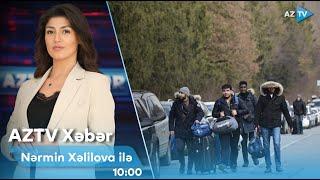 Nərmin Xəlilova ilə AZTV XƏBƏR (10:00) | 23.11.2024