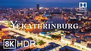 Yekaterinburg, Russia  in 8K HDR ULTRA HD 60 FPS Dolby Vision™ Drone Video